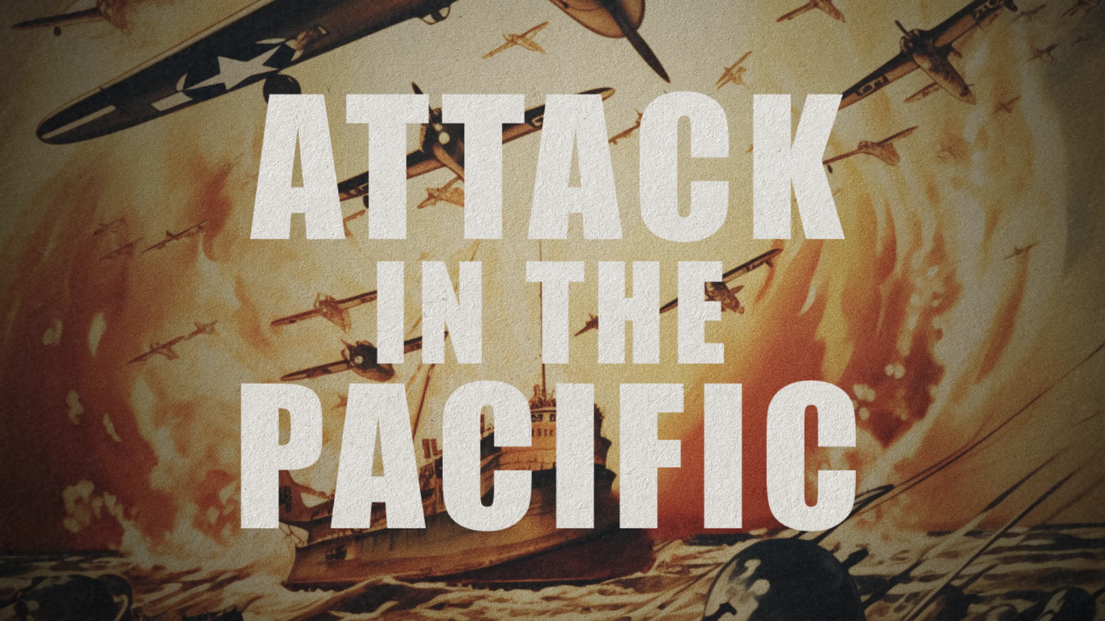 Attack in the Pacific poster
